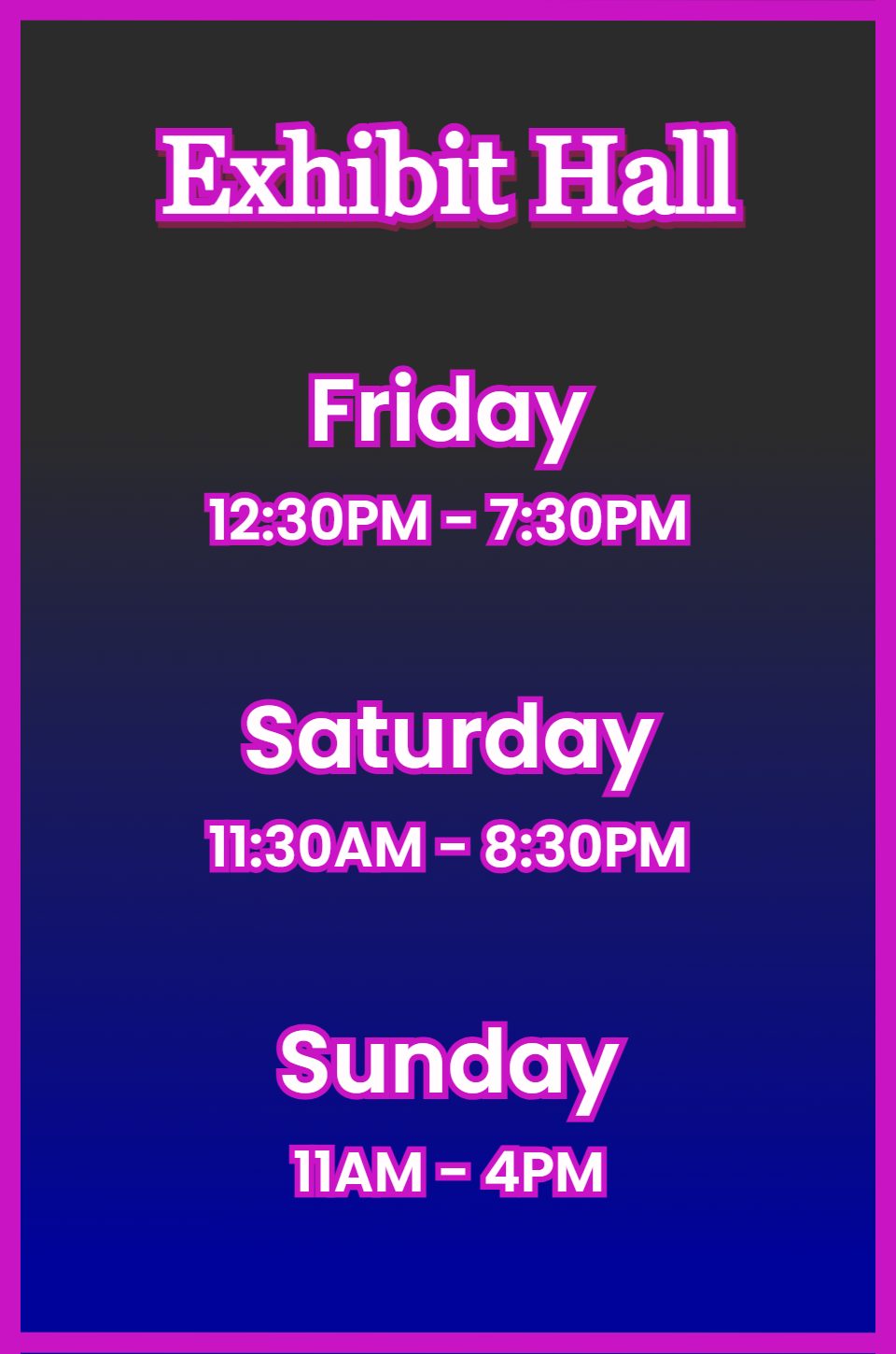 Exhibit Hall Hours